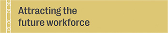 Attracting the future workforce
